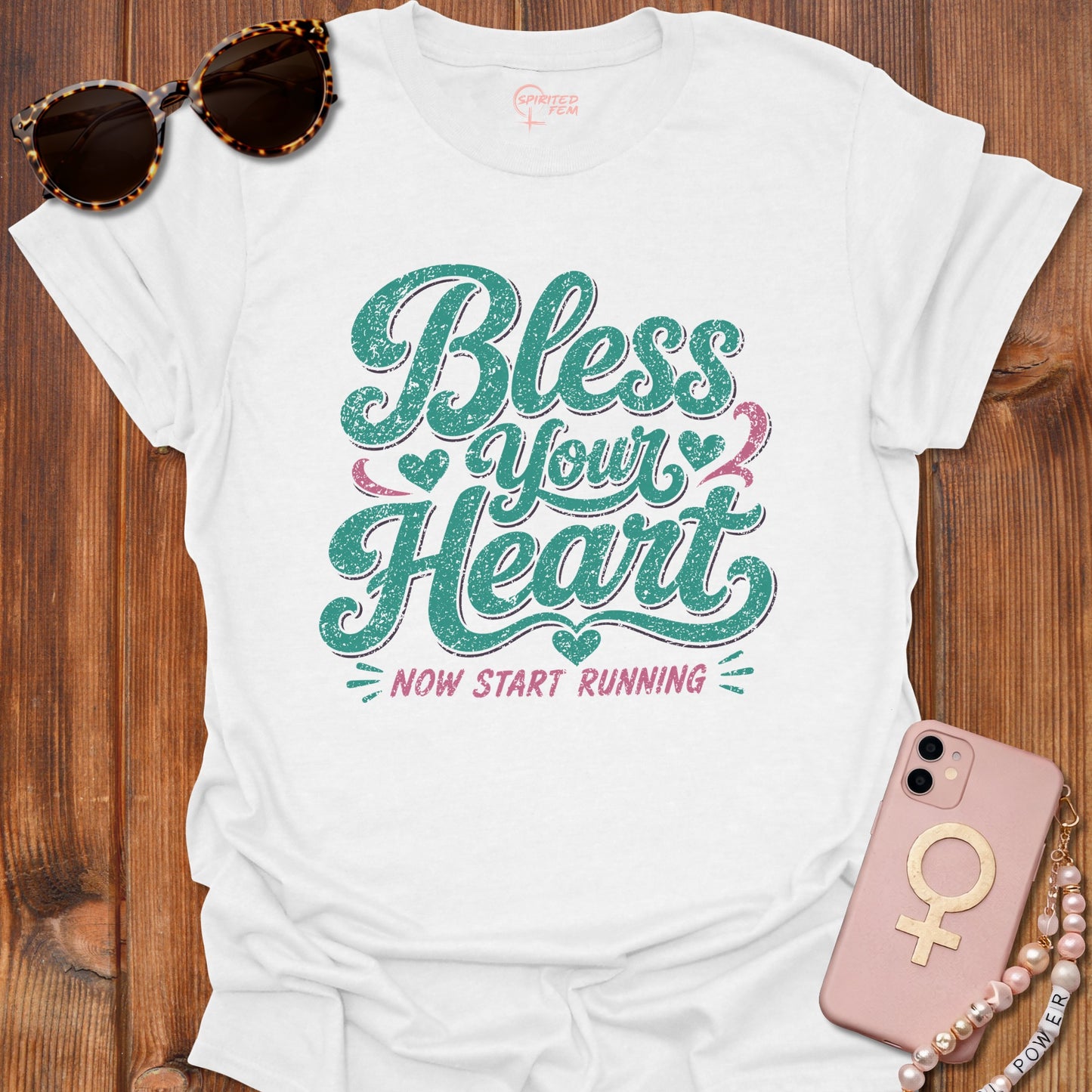 Bless Your Heart, Now Start Running