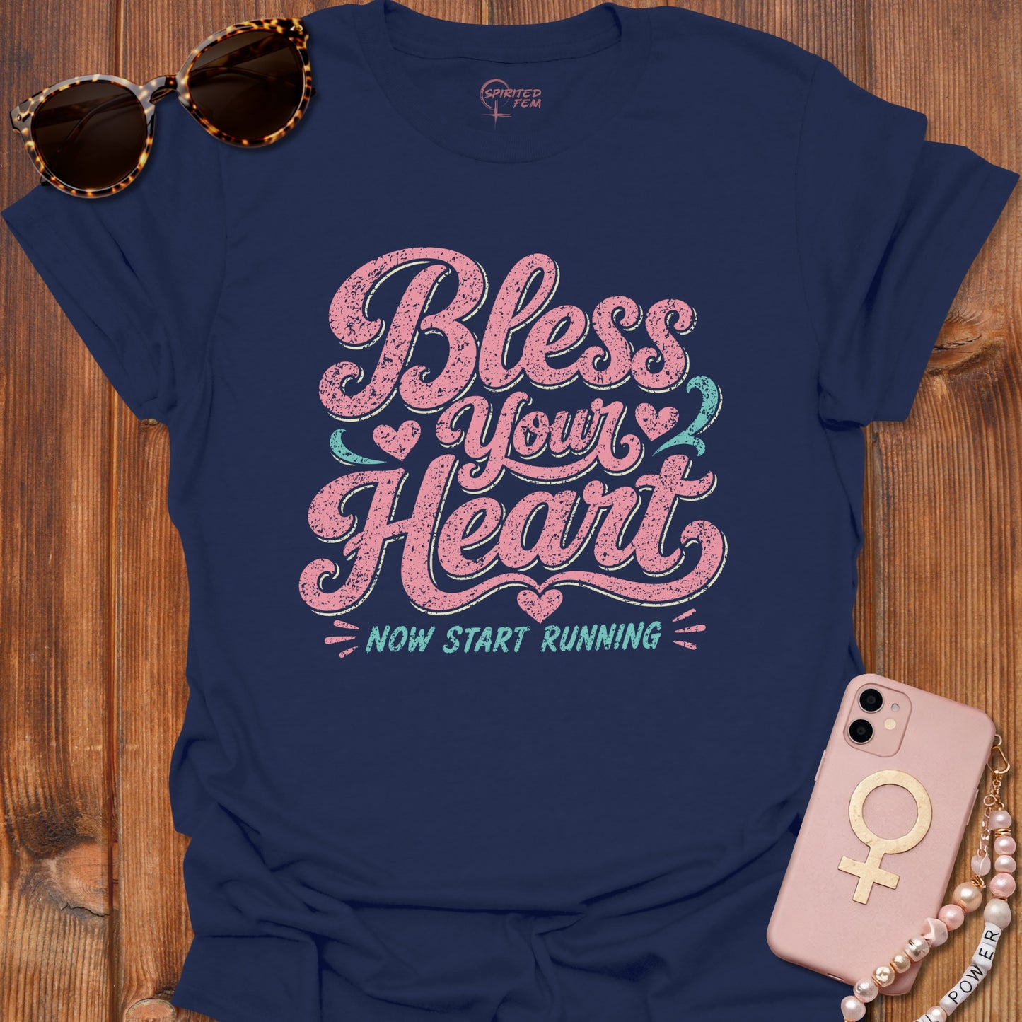 Bless Your Heart, Now Start Running
