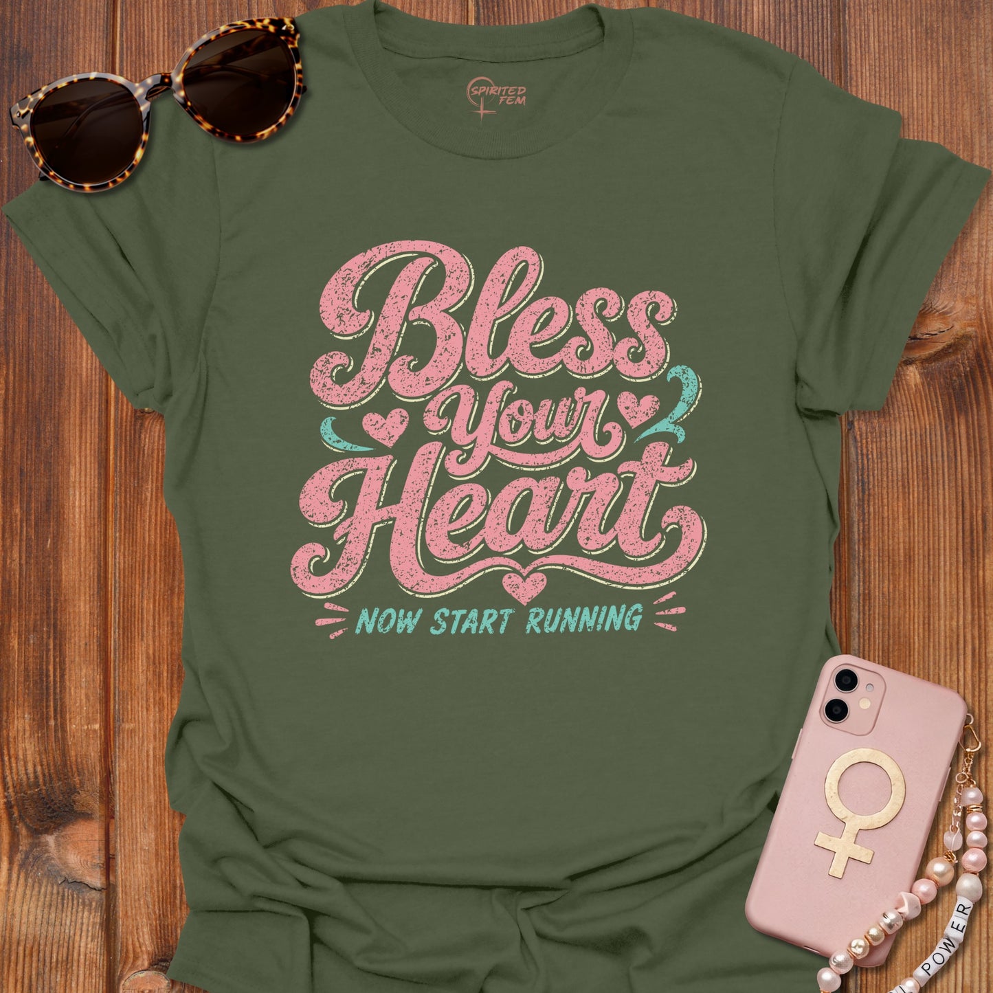 Bless Your Heart, Now Start Running