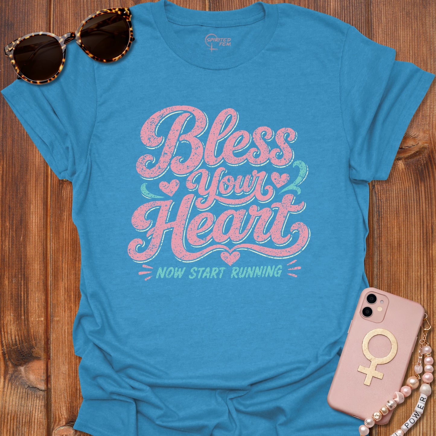 Bless Your Heart, Now Start Running