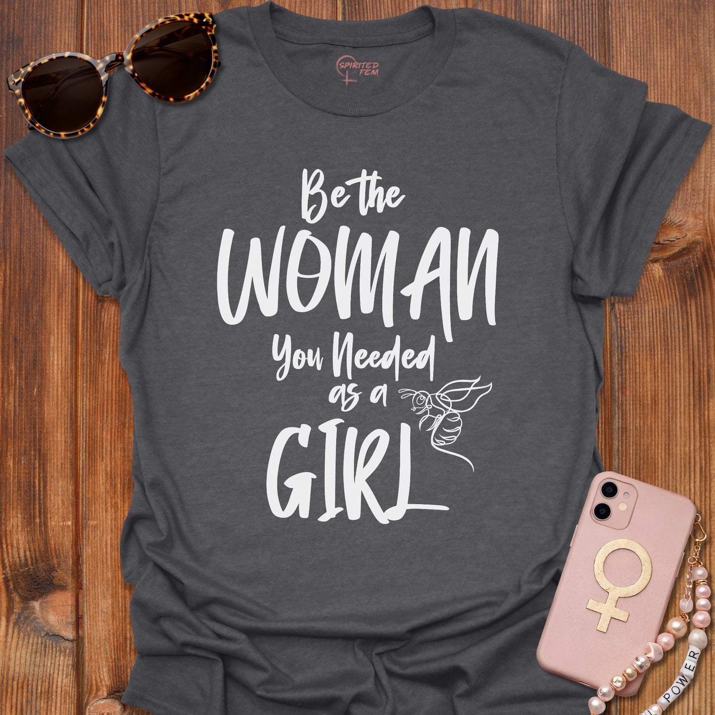 Be The Woman You Needed As A Girl