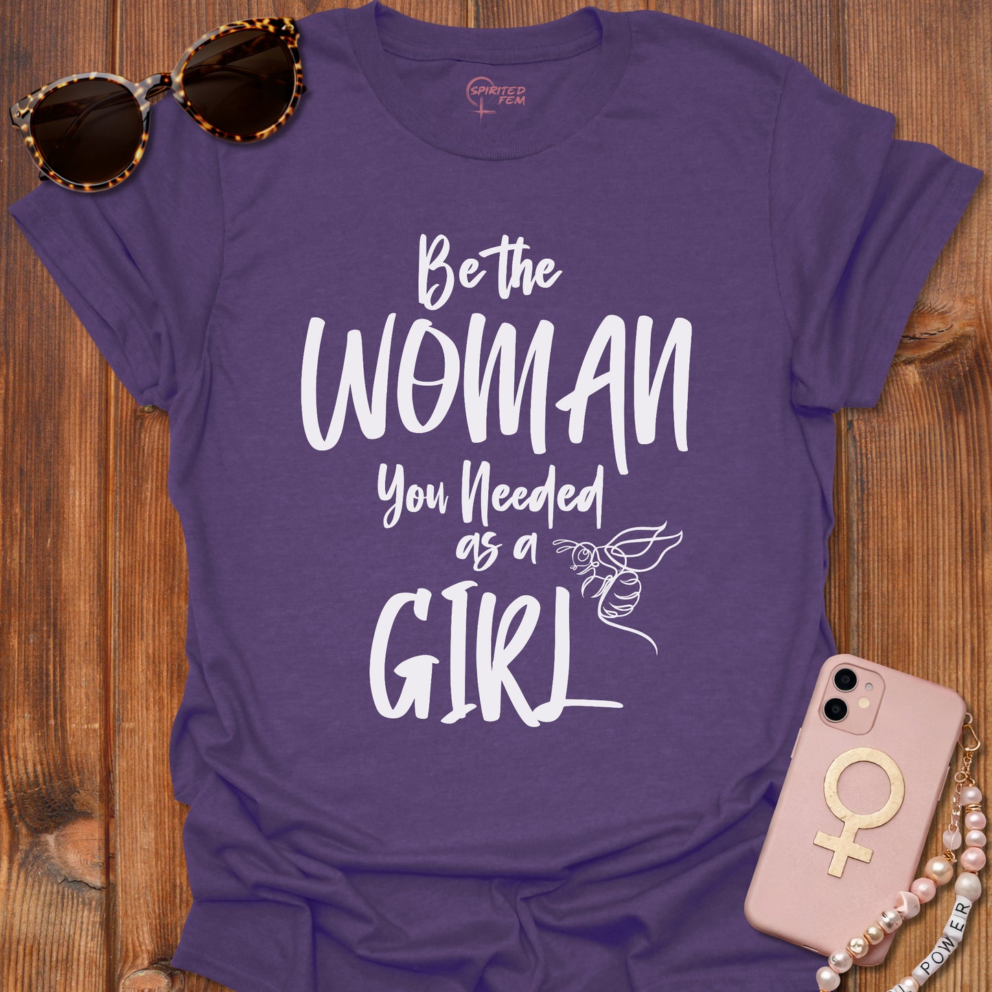 Be The Woman You Needed As A Girl