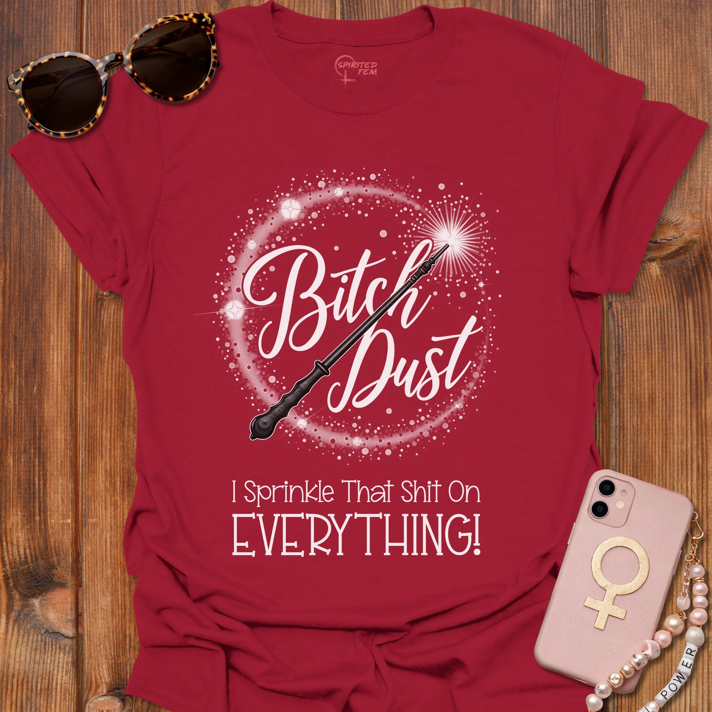 Bitch Dust - I Sprinkle That Shit on EVERYTHING!