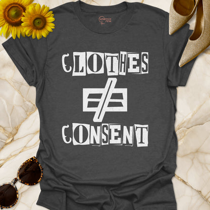 Clothes Not Equal To Consent