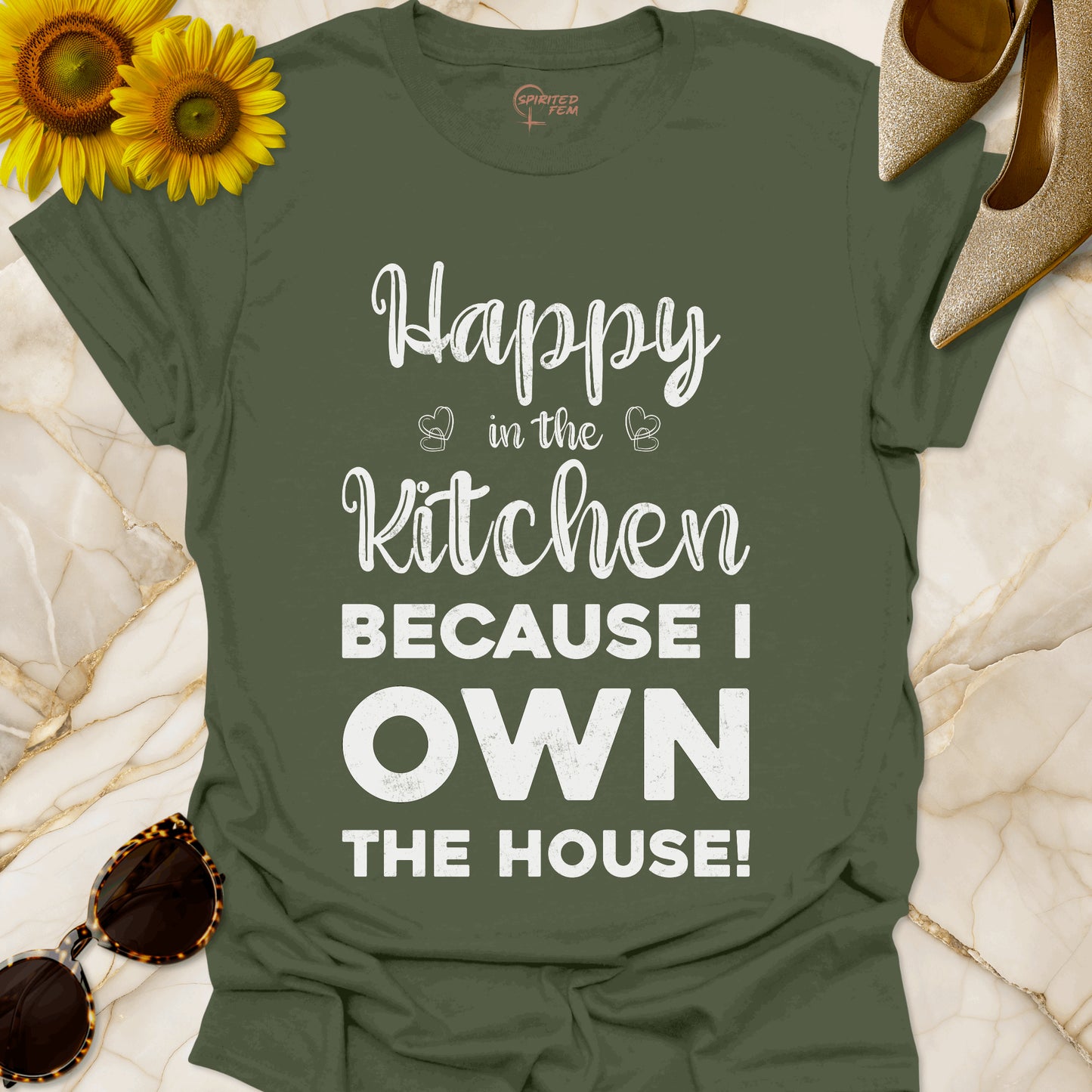 Happy in the Kitchen, Because I Own the House!