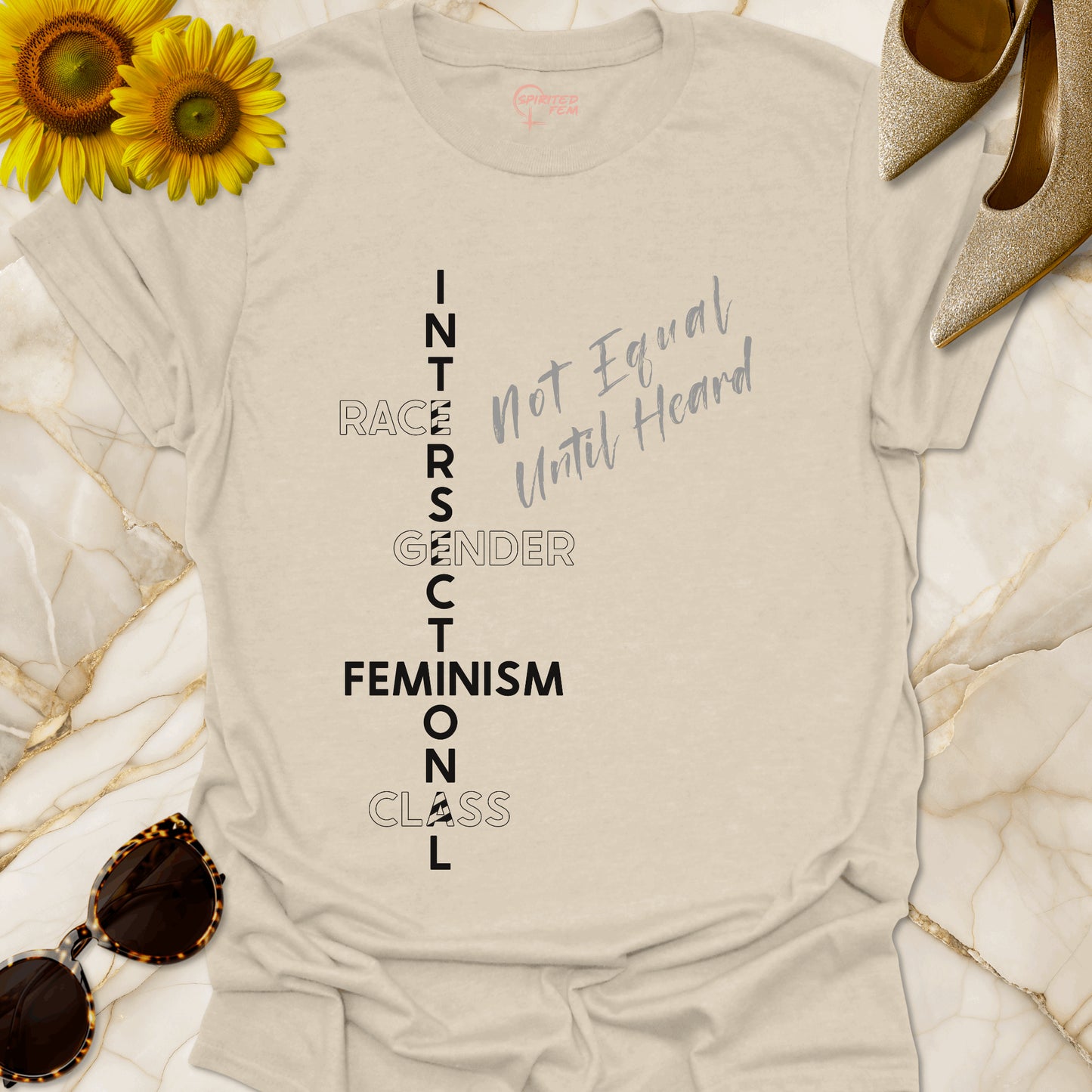 Intersectional Feminism - Not Equal Until Heard