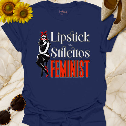 Lipstick & Stilettos Feminist