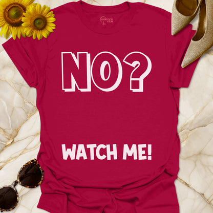 No?  Watch Me!